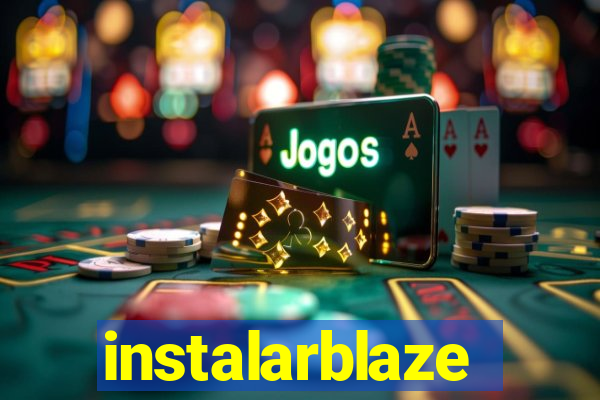 instalarblaze