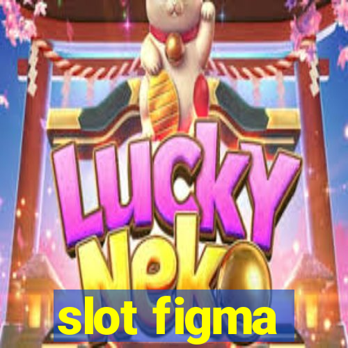 slot figma