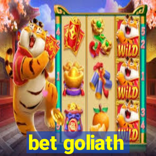 bet goliath