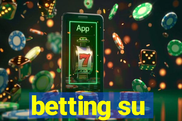 betting su