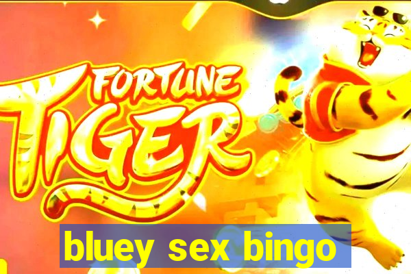 bluey sex bingo