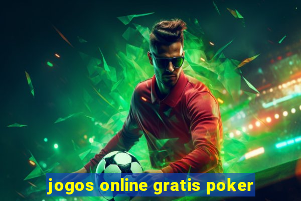 jogos online gratis poker