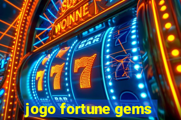 jogo fortune gems