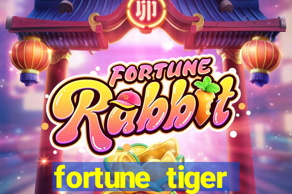 fortune tiger esporte da sorte