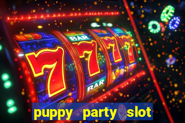 puppy party slot free play