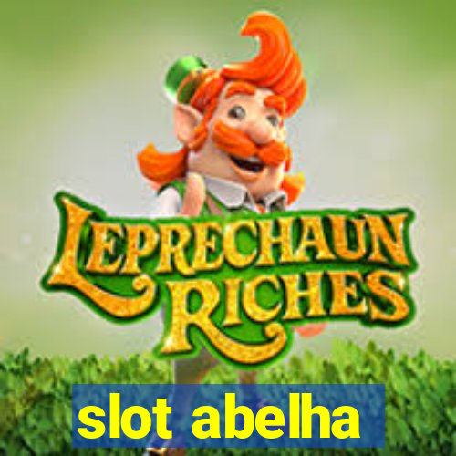 slot abelha