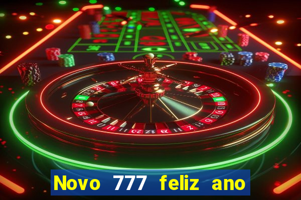 Novo 777 feliz ano novo boeing