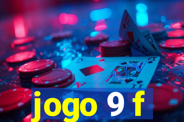 jogo 9 f