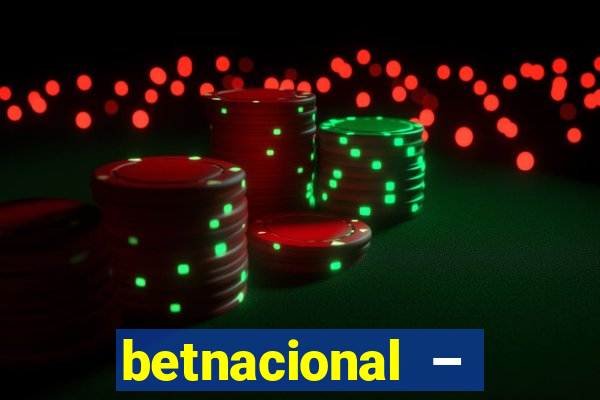 betnacional – jogos ao vivo