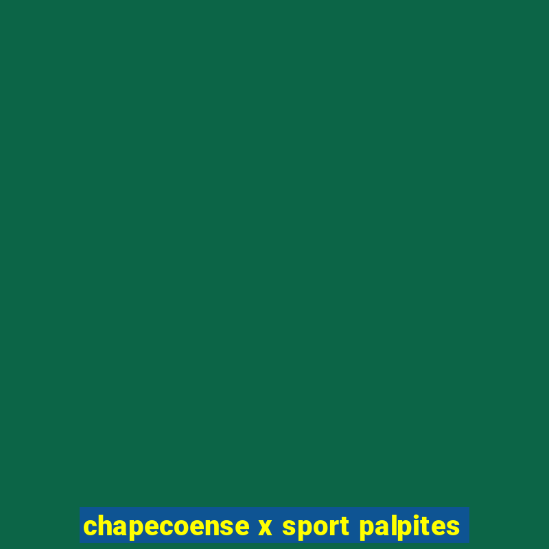 chapecoense x sport palpites