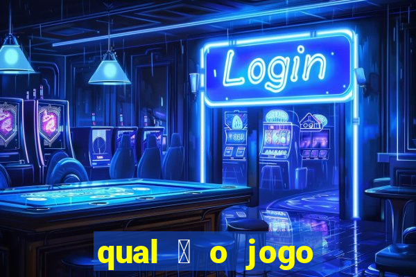 qual 茅 o jogo do tigre que ganha dinheiro