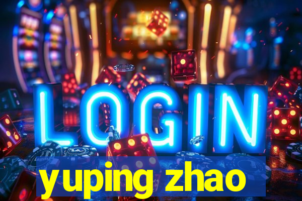 yuping zhao