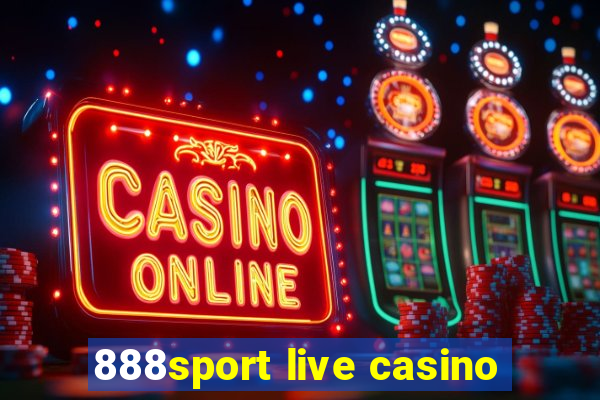 888sport live casino