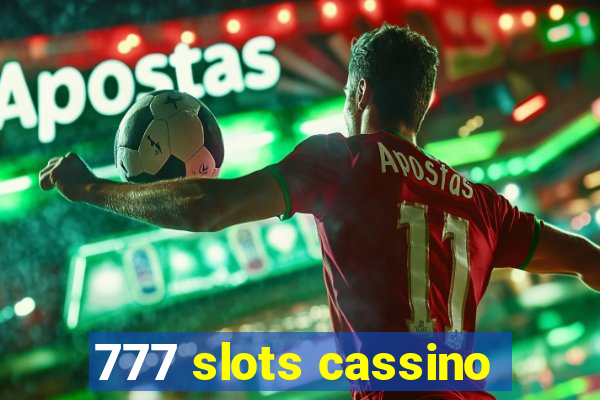 777 slots cassino