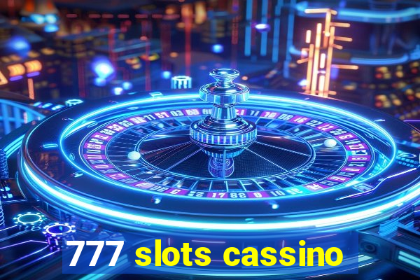 777 slots cassino