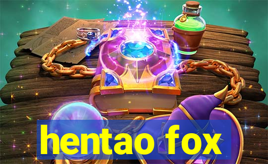 hentao fox