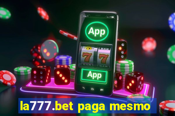 la777.bet paga mesmo