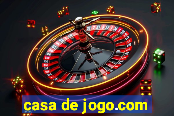 casa de jogo.com