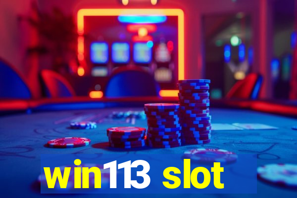 win113 slot