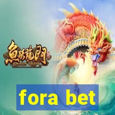 fora bet