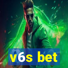 v6s bet