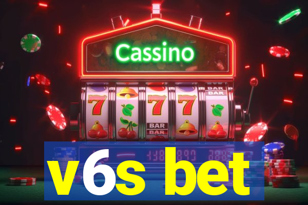 v6s bet