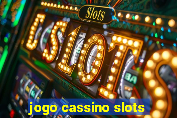 jogo cassino slots