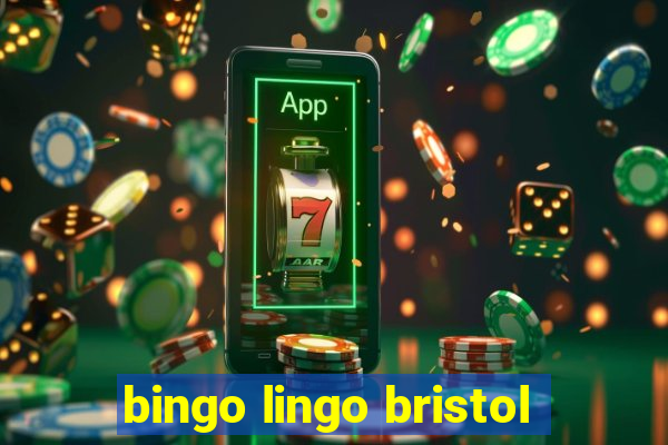 bingo lingo bristol