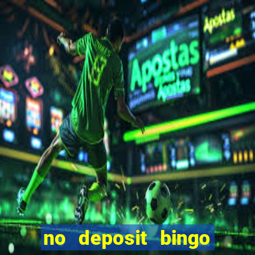 no deposit bingo sites 2021