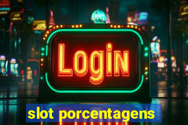 slot porcentagens