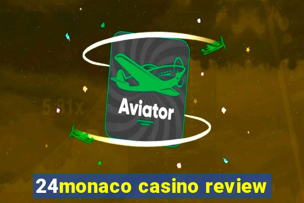 24monaco casino review