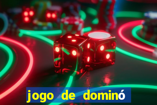 jogo de dominó que ganha dinheiro de verdade