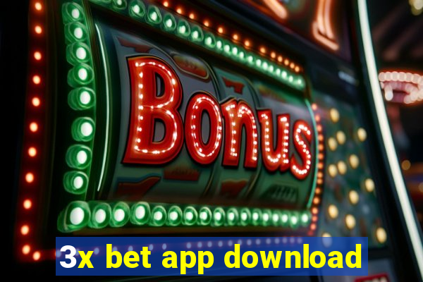 3x bet app download