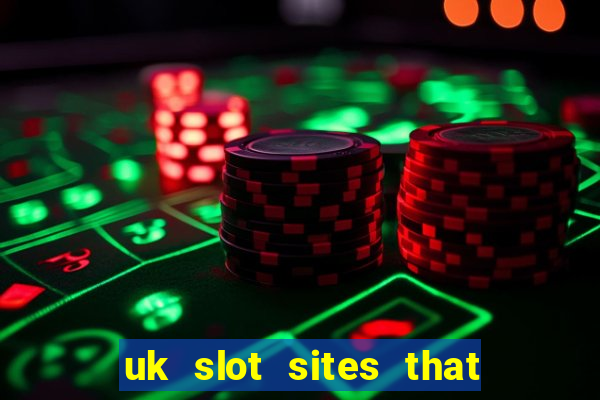 uk slot sites that accept paypal