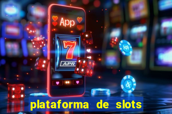 plataforma de slots deposito minimo 1 real