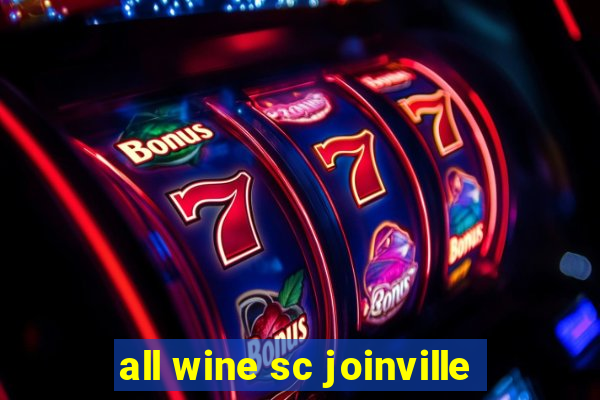 all wine sc joinville