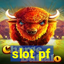 slot pf