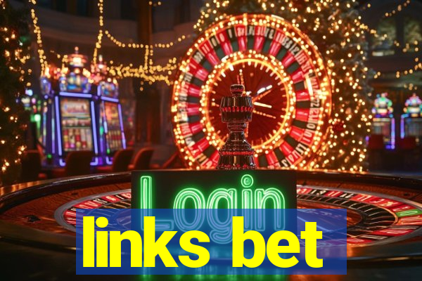 links bet