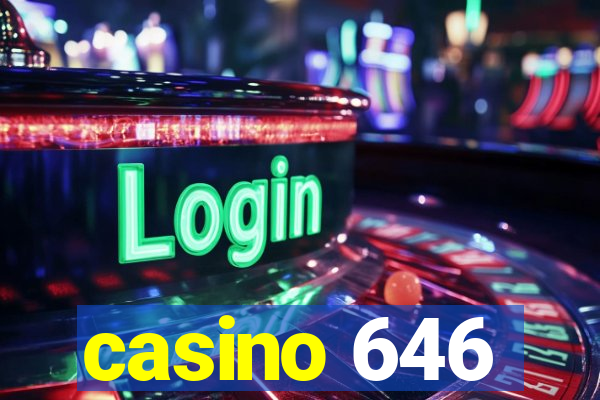 casino 646