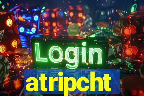 atripcht