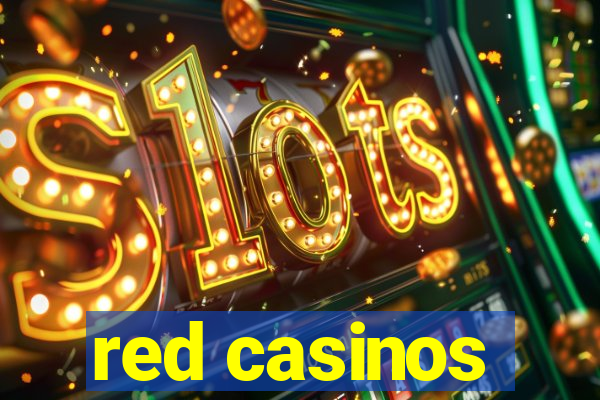 red casinos