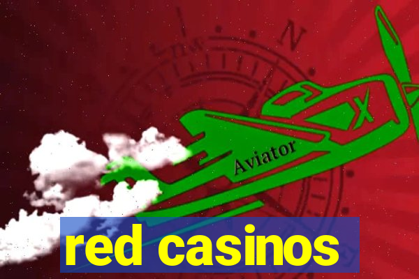 red casinos