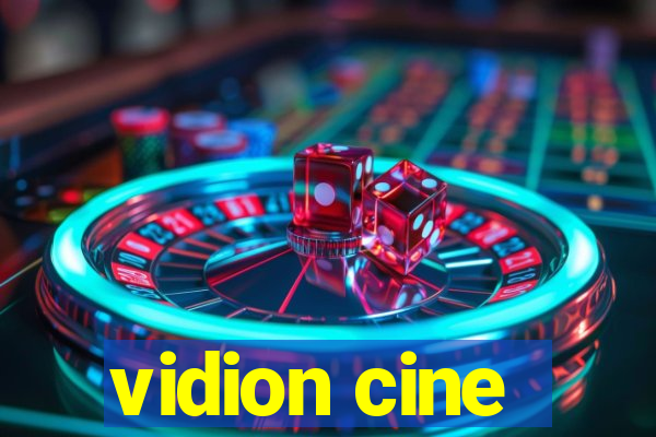 vidion cine