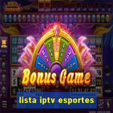 lista iptv esportes