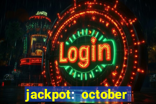 jackpot: october honey pass