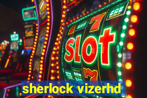 sherlock vizerhd