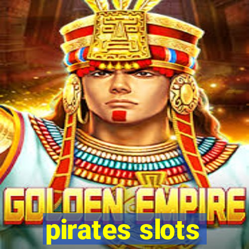 pirates slots