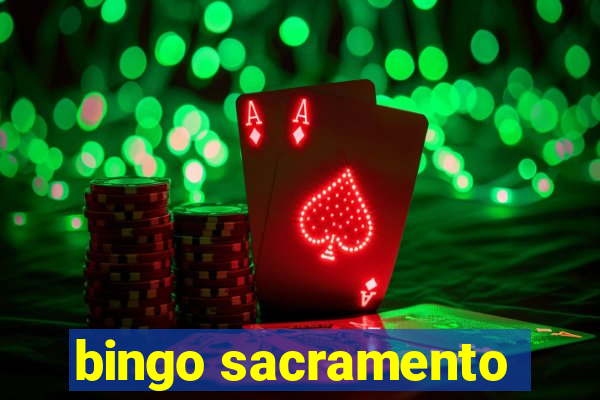 bingo sacramento