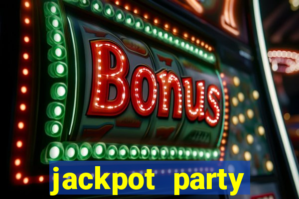 jackpot party casino game