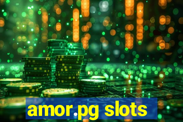 amor.pg slots